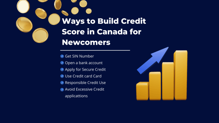 How to Build Credit as a New Immigrant in Canada: A Comprehensive Guide