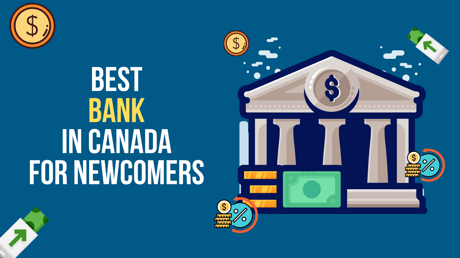 Best bank in Canada for newcomers